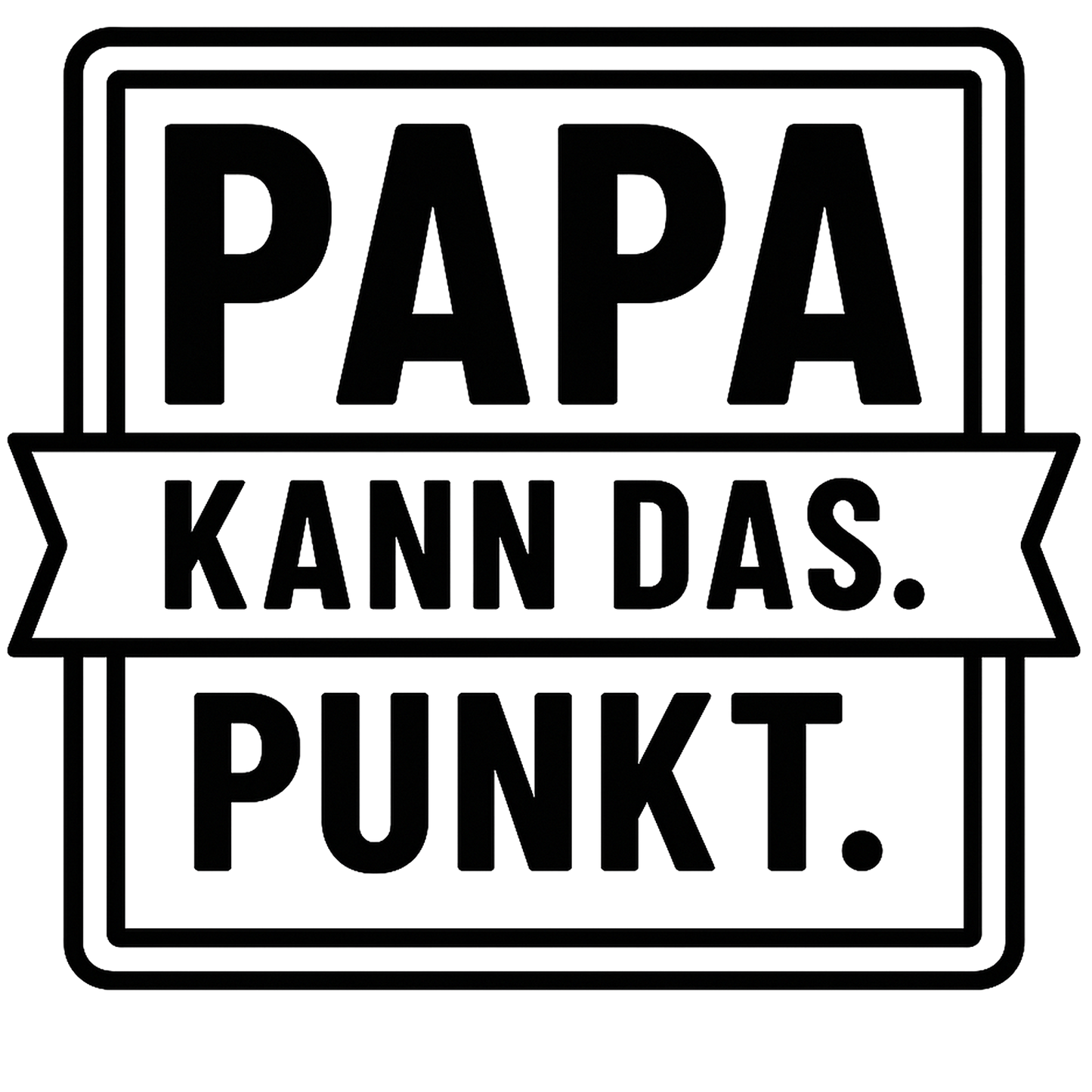 Sticker Papa kann das