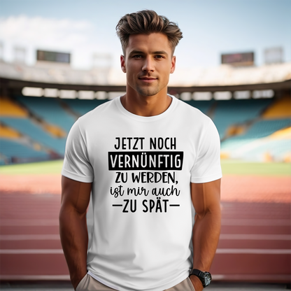 Bügelbild SPRUCH - Jetzt noch vernünftig